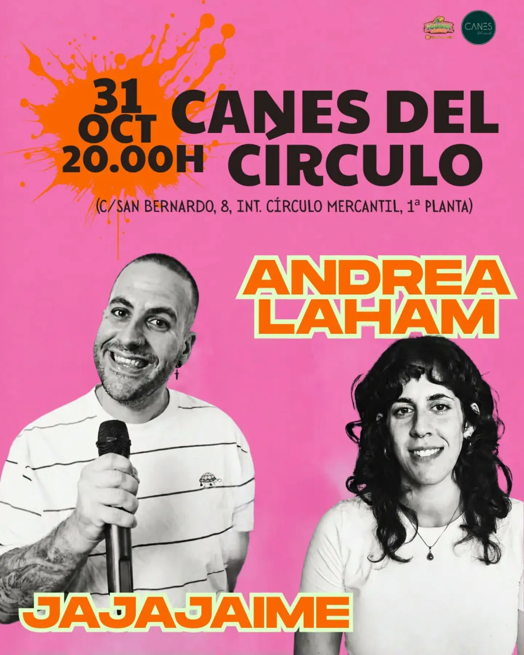 Cartel de Stand Up con Andrea Laham y Jaja Jaime en Canes del Círculo